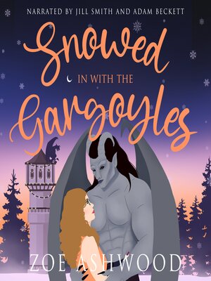 cover image of Snowed in with the Gargoyles
